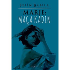 Marje - Maça Kadın - Selin Babila