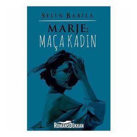Marje - Maça Kadın - Selin Babila