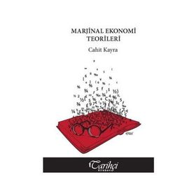 MARJINAL EKONOMI TEORILERI - CAHIT KAYRA