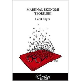 MARJINAL EKONOMI TEORILERI - CAHIT KAYRA