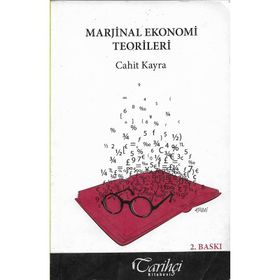 MARJINAL EKONOMI TEORILERI - CAHIT KAYRA