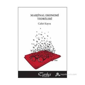 MARJINAL EKONOMI TEORILERI - CAHIT KAYRA