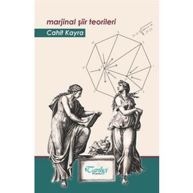 Marjinal Şiir Teorileri - Cahit Kayra