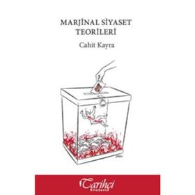 Marjinal Siyaset Teorileri - Cahit Kayra