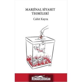 Marjinal Siyaset Teorileri - Cahit Kayra