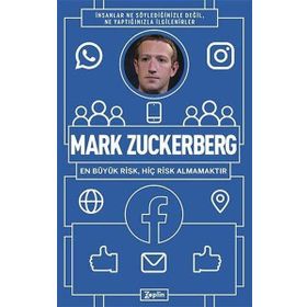 Mark Zuckerberg: En Büyük Risk Hiç Risk Almamaktır Mehmet Faruk Habiboğlu