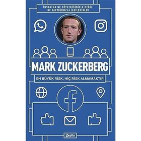 Mark Zuckerberg: En Büyük Risk Hiç Risk Almamaktır Mehmet Faruk Habiboğlu