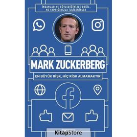 Mark Zuckerberg: En Büyük Risk Hiç Risk Almamaktır Mehmet Faruk Habiboğlu