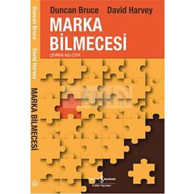MARKA BILMECESI - DUNCAN BRUCE;DAVID HARVEY