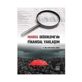 Marka Değerleme'de Finansal Yaklaşım - İlkut Elif Kandil Göker