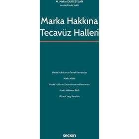 Marka Hakkına Tecavüz Halleri M. Mekin Durceylan