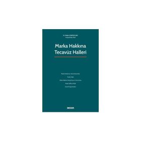 Marka Hakkına Tecavüz Halleri M. Mekin Durceylan