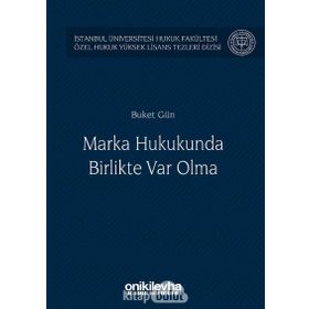 Marka Hukukunda Birlikte Var Olma - Buket Gün