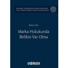 Marka Hukukunda Birlikte Var Olma - Buket Gün