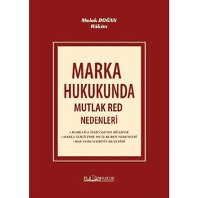 Marka Hukukunda Mutlak Red Nedenleri - Platon Hukuk Yayınevi