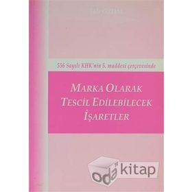 MARKA OLARAK TESCIL EDILEBILECEK İŞARETLER - ŞULE ÖZDAL