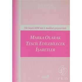 MARKA OLARAK TESCIL EDILEBILECEK İŞARETLER - ŞULE ÖZDAL