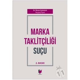 Marka Taklitçiliği Suçu - Ekrem Çetintürk