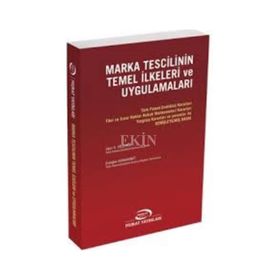 Marka Tescilinin Temel İlkeleri ve Uygulamaları Kod 2520 - Erdoğan Karaahmet Uğur G. Yalçıner