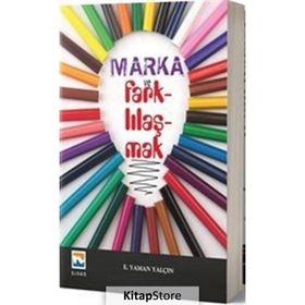 Marka ve Farklılaşmak - Eşref Yaman Yalçın