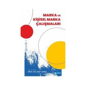 Marka ve Kişisel Marka Çalışmaları Nobel Akademik Yayıncılık