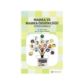 Marka ve Marka Özgünlüğü - Yakup Durmaz