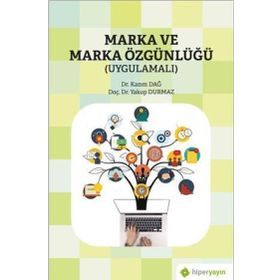 Marka ve Marka Özgünlüğü - Yakup Durmaz