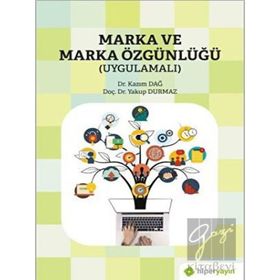 Marka ve Marka Özgünlüğü - Yakup Durmaz