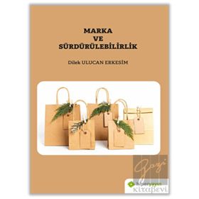 Marka ve Sürdürülebilirlik - Dilek Ulucan Erkesim