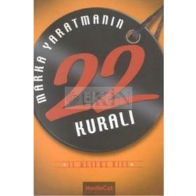 MARKA YARATMANIN 22 KURALI - AL RIES; LAURA RIES
