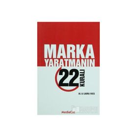 MARKA YARATMANIN 22 KURALI - AL RIES; LAURA RIES