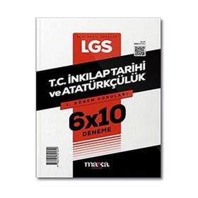 Marka Yayınları - 2023 8. Sınıf LGS 1.Dönem Konuları T.C. İnkılap Tarihi ve Atatürkçülük 6 Deneme