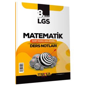 Marka Yayınları - LGS 8. Sınıf Matematik Özet Konu Anlatımlı Ders Notları