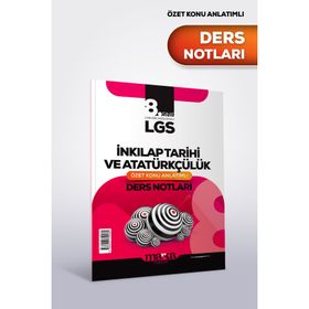 Marka Yayınları - LGS 8. Sınıf T.C. İnkılap Tarihi ve Atatürkçülük Özet Konu Anlatımlı Ders Notları