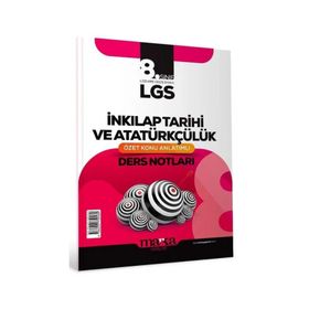 Marka Yayınları - LGS 8. Sınıf T.C. İnkılap Tarihi ve Atatürkçülük Özet Konu Anlatımlı Ders Notları