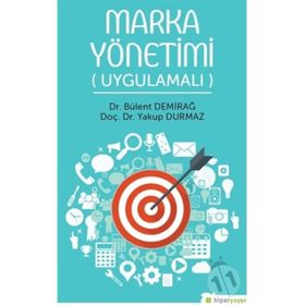 Marka Yönetimi Uygulamalı - Bülent Demirağ