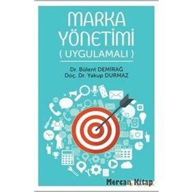 Marka Yönetimi Uygulamalı - Bülent Demirağ