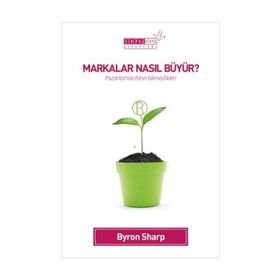 Markalar Nasıl Büyür? - Byron Sharp