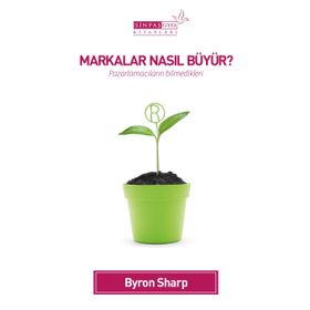 Markalar Nasıl Büyür? - Byron Sharp