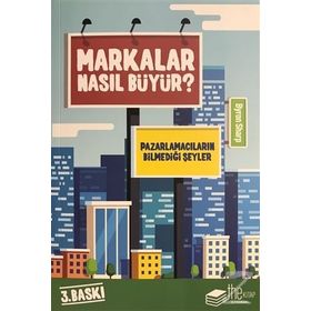 Markalar Nasıl Büyür? - Byron Sharp