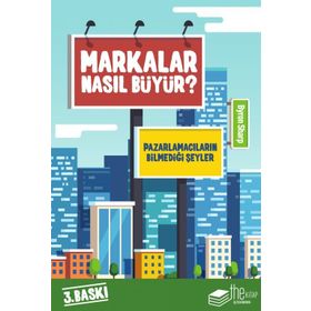 Markalar Nasıl Büyür? - Byron Sharp