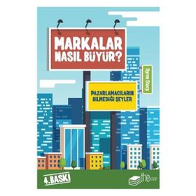 Markalar Nasıl Büyür? - Byron Sharp