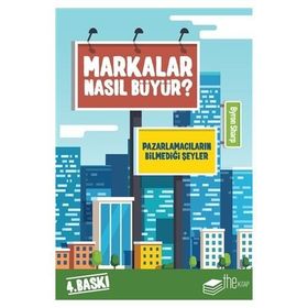 Markalar Nasıl Büyür? - Byron Sharp