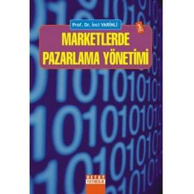 Marketlerde Pazarlama Yönetimi - İnci Varinli
