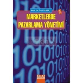 Marketlerde Pazarlama Yönetimi - İnci Varinli