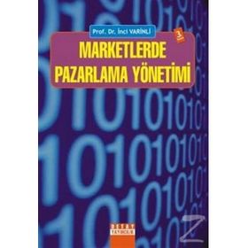 Marketlerde Pazarlama Yönetimi - İnci Varinli
