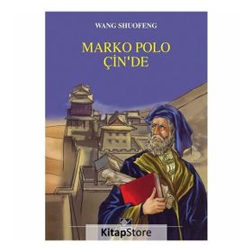 Marko Polo Çin’de - Wang Shuofeng