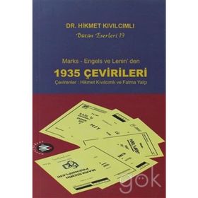 MARKS - ENGELS VE LENIN'DEN 1935 ÇEVİRİLERİ - HIKMET KIVILCIMLI