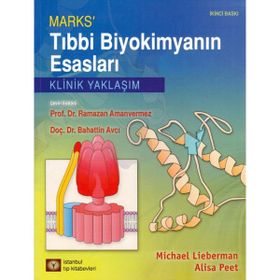 Marks’ Tıbbi Biyokimyanın Esasları - Michael Liberman Alisa Peet