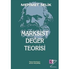 Marksist Değer Teorisi - Mehmet Selik